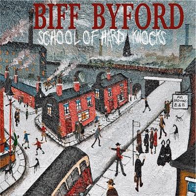 Biff Byford : School of Hard Knocks